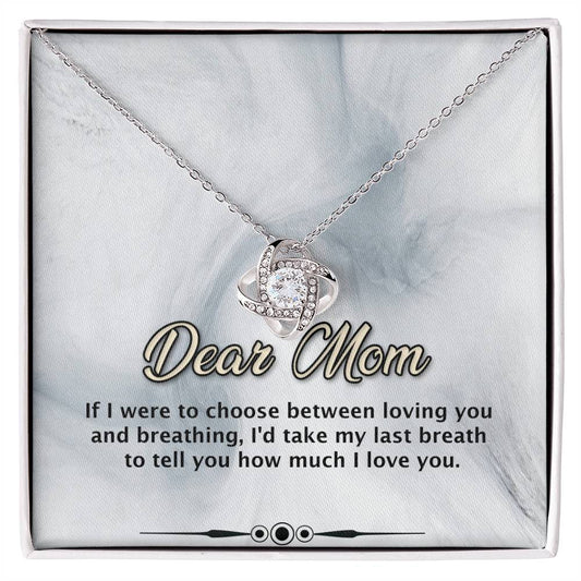 Mom | Last Breath | Love Knot Necklace