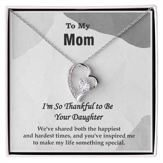 Mom |Inspired Me - Your Daughter |Forever Love Necklace